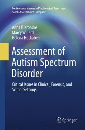 Kroncke / Huckabee / Willard | Assessment of Autism Spectrum Disorder | Buch | 978-3-319-79804-2 | sack.de