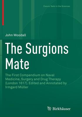 Woodall / Müller | The Surgions Mate | Buch | 978-3-319-79811-0 | sack.de