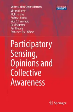 Loreto / Haklay / Hotho |  Participatory Sensing, Opinions and Collective Awareness | Buch |  Sack Fachmedien