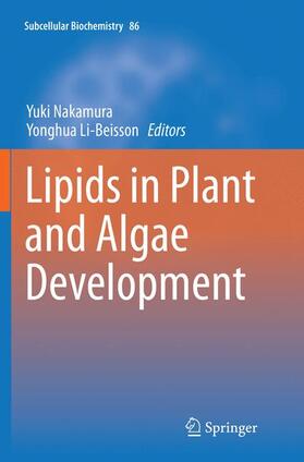 Li-Beisson / Nakamura | Lipids in Plant and Algae Development | Buch | 978-3-319-79870-7 | sack.de