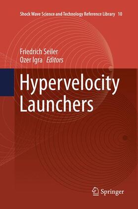 Igra / Seiler | Hypervelocity Launchers | Buch | 978-3-319-79876-9 | sack.de