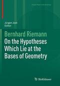 Riemann / Jost |  On the Hypotheses Which Lie at the Bases of Geometry | Buch |  Sack Fachmedien