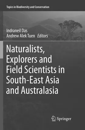 Tuen / Das |  Naturalists, Explorers and Field Scientists in South-East Asia and Australasia | Buch |  Sack Fachmedien
