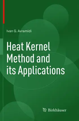 Avramidi |  Heat Kernel Method and its Applications | Buch |  Sack Fachmedien