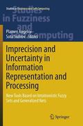 Sotirov / Angelov |  Imprecision and Uncertainty in Information Representation and Processing | Buch |  Sack Fachmedien