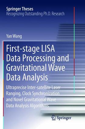 Wang |  First-stage LISA Data Processing and Gravitational Wave Data Analysis | Buch |  Sack Fachmedien