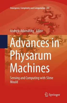 Adamatzky |  Advances in Physarum Machines | Buch |  Sack Fachmedien