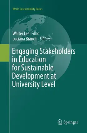 Brandli / Leal Filho |  Engaging Stakeholders in Education for Sustainable Development at University Level | Buch |  Sack Fachmedien