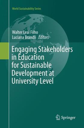 Brandli / Leal Filho | Engaging Stakeholders in Education for Sustainable Development at University Level | Buch | 978-3-319-80006-6 | sack.de