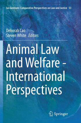 White / Cao | Animal Law and Welfare - International Perspectives | Buch | sack.de