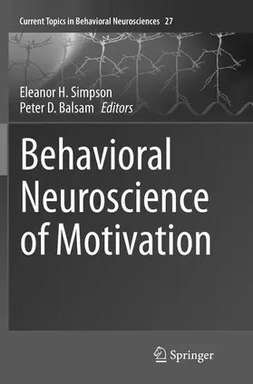 Balsam / Simpson |  Behavioral Neuroscience of Motivation | Buch |  Sack Fachmedien