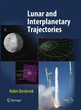 Biesbroek |  Lunar and Interplanetary Trajectories | Buch |  Sack Fachmedien