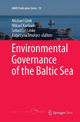 Gilek / Smolarz / Karlsson | Environmental Governance of the Baltic Sea | Buch | 978-3-319-80056-1 | sack.de