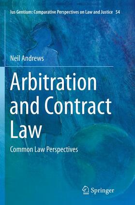 Andrews | Arbitration and Contract Law | Buch | 978-3-319-80081-3 | sack.de