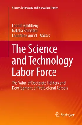 Gokhberg / Auriol / Shmatko |  The Science and Technology Labor Force | Buch |  Sack Fachmedien