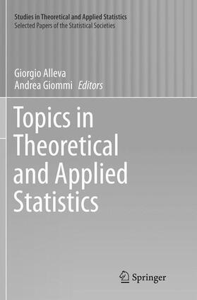 Giommi / Alleva | Topics in Theoretical and Applied Statistics | Buch | 978-3-319-80106-3 | sack.de