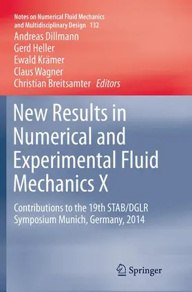 Dillmann / Heller / Breitsamter |  New Results in Numerical and Experimental Fluid Mechanics X | Buch |  Sack Fachmedien