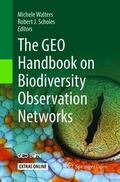 Scholes / Walters |  The GEO Handbook on Biodiversity Observation Networks | Buch |  Sack Fachmedien