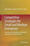 Varvakis / North |  Competitive Strategies for Small and Medium Enterprises | Buch |  Sack Fachmedien