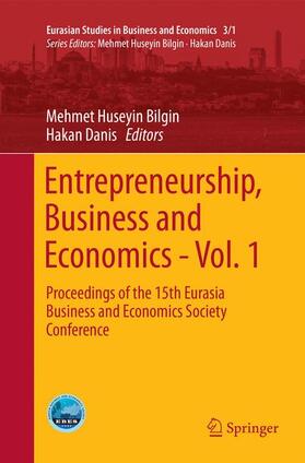 Danis / Bilgin |  Entrepreneurship, Business and Economics - Vol. 1 | Buch |  Sack Fachmedien
