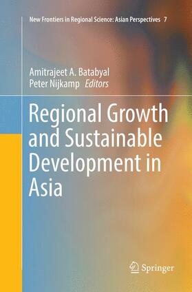 Nijkamp / Batabyal |  Regional Growth and Sustainable Development in Asia | Buch |  Sack Fachmedien