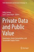Luna-Reyes / Jarman |  Private Data and Public Value | Buch |  Sack Fachmedien