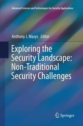 Masys | Exploring the Security Landscape: Non-Traditional Security Challenges | Buch | 978-3-319-80240-4 | sack.de