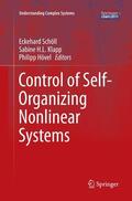 Schöll / Hövel / Klapp |  Control of Self-Organizing Nonlinear Systems | Buch |  Sack Fachmedien