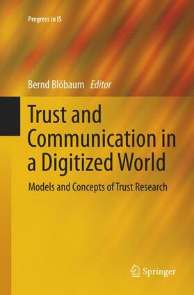 Blöbaum | Trust and Communication in a Digitized World | Buch | 978-3-319-80263-3 | sack.de