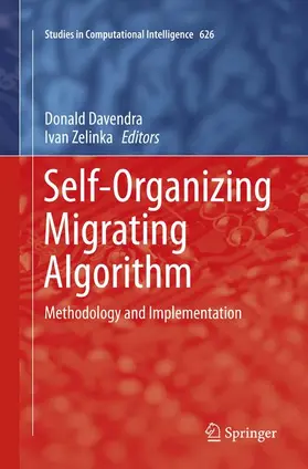 Zelinka / Davendra |  Self-Organizing Migrating Algorithm | Buch |  Sack Fachmedien