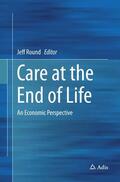Round |  Care at the End of Life | Buch |  Sack Fachmedien