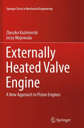 Wojewoda / Kazimierski |  Externally Heated Valve Engine | Buch |  Sack Fachmedien
