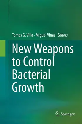 Vinas / Villa |  New Weapons to Control Bacterial Growth | Buch |  Sack Fachmedien