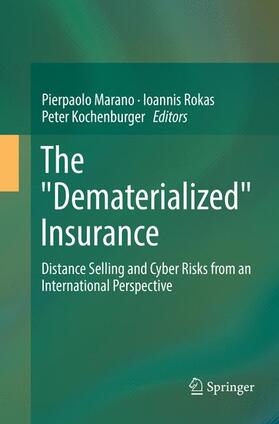 Marano / Kochenburger / Rokas | The "Dematerialized" Insurance | Buch | 978-3-319-80347-0 | sack.de