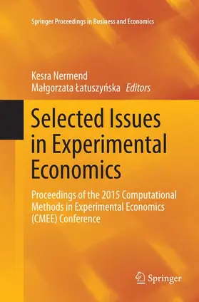 Latuszynska / Nermend / Latuszynska |  Selected Issues in Experimental Economics | Buch |  Sack Fachmedien