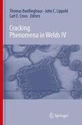 Böllinghaus / Cross / Lippold |  Cracking Phenomena in Welds IV | Buch |  Sack Fachmedien
