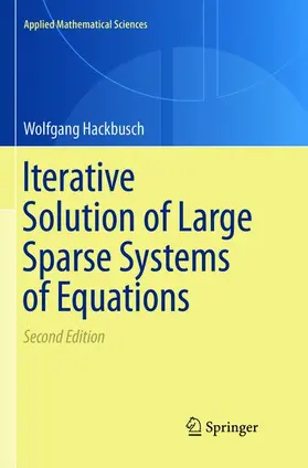 Hackbusch |  Iterative Solution of Large Sparse Systems of Equations | Buch |  Sack Fachmedien