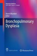Bhandari |  Bronchopulmonary Dysplasia | Buch |  Sack Fachmedien