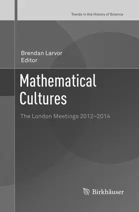 Larvor |  Mathematical Cultures | Buch |  Sack Fachmedien