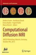 Fuster / Ghosh / Reisert |  Computational Diffusion MRI | Buch |  Sack Fachmedien