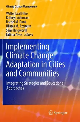 Leal Filho / Adamson / Alves |  Implementing Climate Change Adaptation in Cities and Communities | Buch |  Sack Fachmedien
