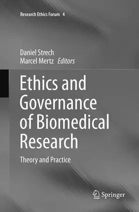 Mertz / Strech |  Ethics and Governance of Biomedical Research | Buch |  Sack Fachmedien