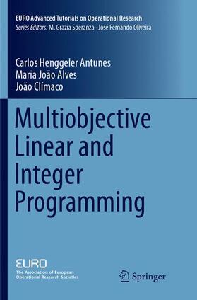Henggeler Antunes / Climaco / Alves | Multiobjective Linear and Integer Programming | Buch | sack.de
