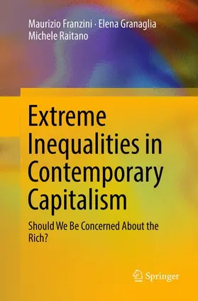Franzini / Granaglia / Raitano |  Extreme Inequalities in Contemporary Capitalism | Buch |  Sack Fachmedien