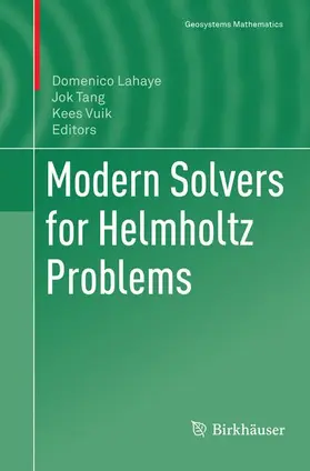 Lahaye / Vuik / Tang |  Modern Solvers for Helmholtz Problems | Buch |  Sack Fachmedien