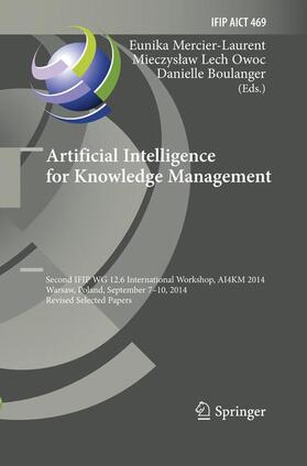 Mercier-Laurent / Boulanger / Owoc | Artificial Intelligence for Knowledge Management | Buch | 978-3-319-80444-6 | sack.de