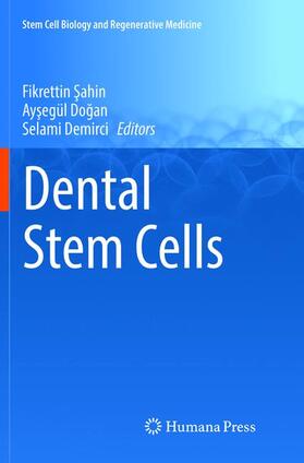Sahin / Sahin / Demirci | Dental Stem Cells | Buch | sack.de