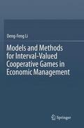 Li |  Models and Methods for Interval-Valued Cooperative Games in Economic Management | Buch |  Sack Fachmedien