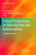 Häyrén / Wahlström Henriksson |  Critical Perspectives on Masculinities and Relationalities | Buch |  Sack Fachmedien