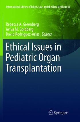 Greenberg / Rodríguez-Arias / Goldberg | Ethical Issues in Pediatric Organ Transplantation | Buch | 978-3-319-80511-5 | sack.de